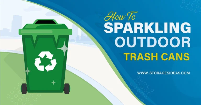 How to Clean Your Outdoor Garbage Cans 